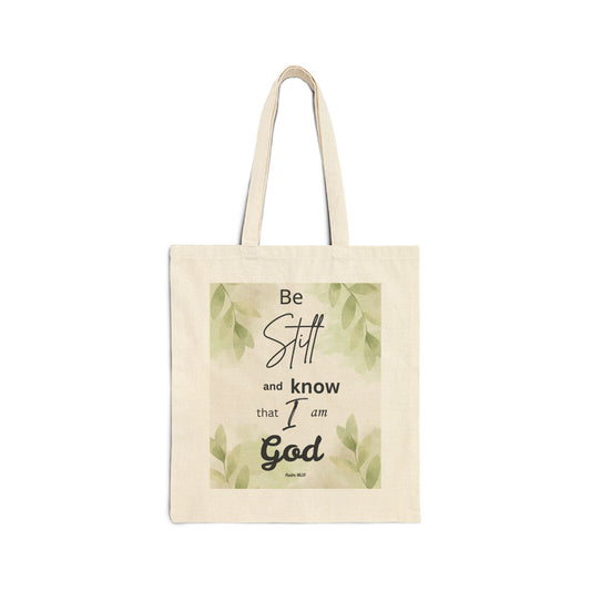 Be Still and Know that I Am God Tote Bag