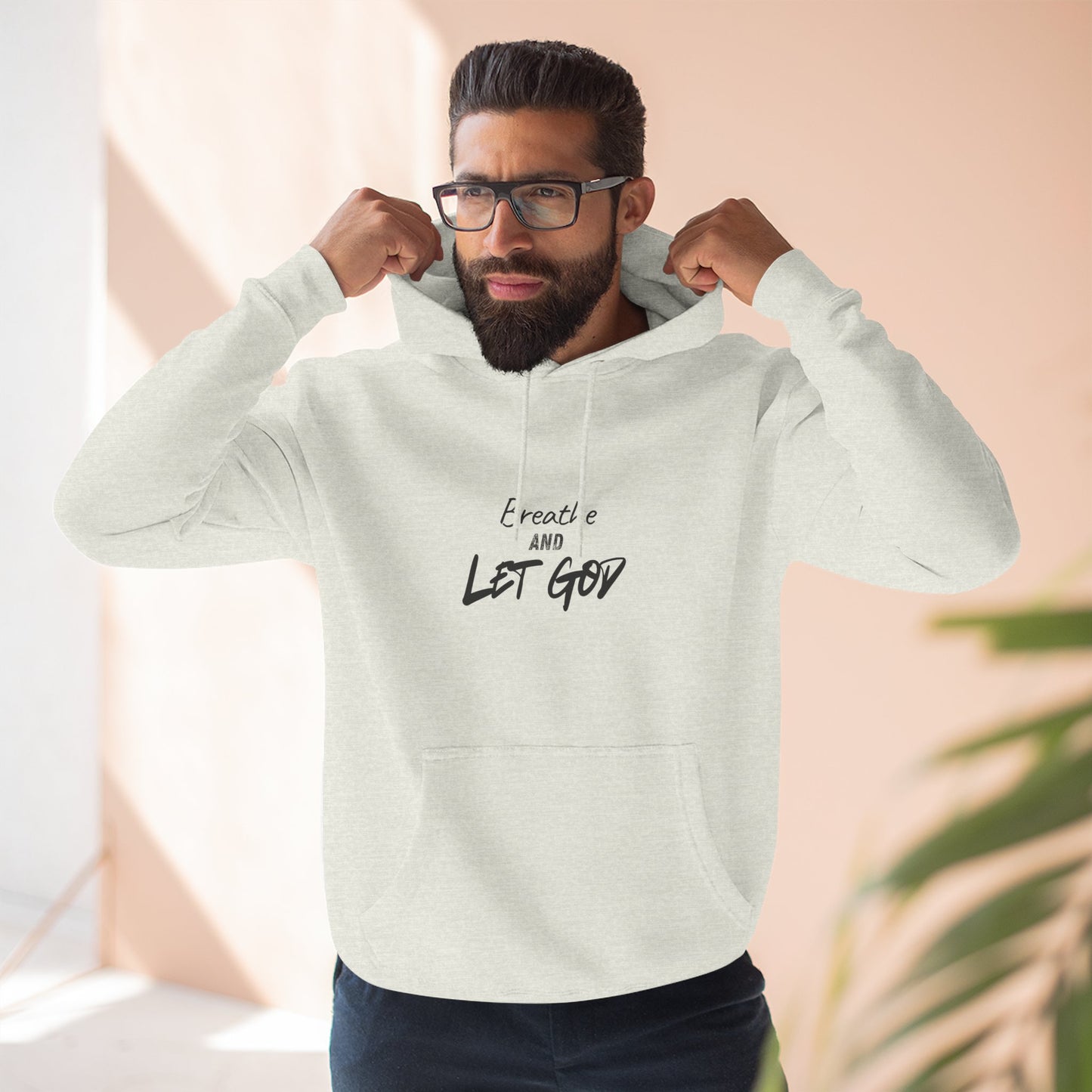 Breathe and Let God Hoodie