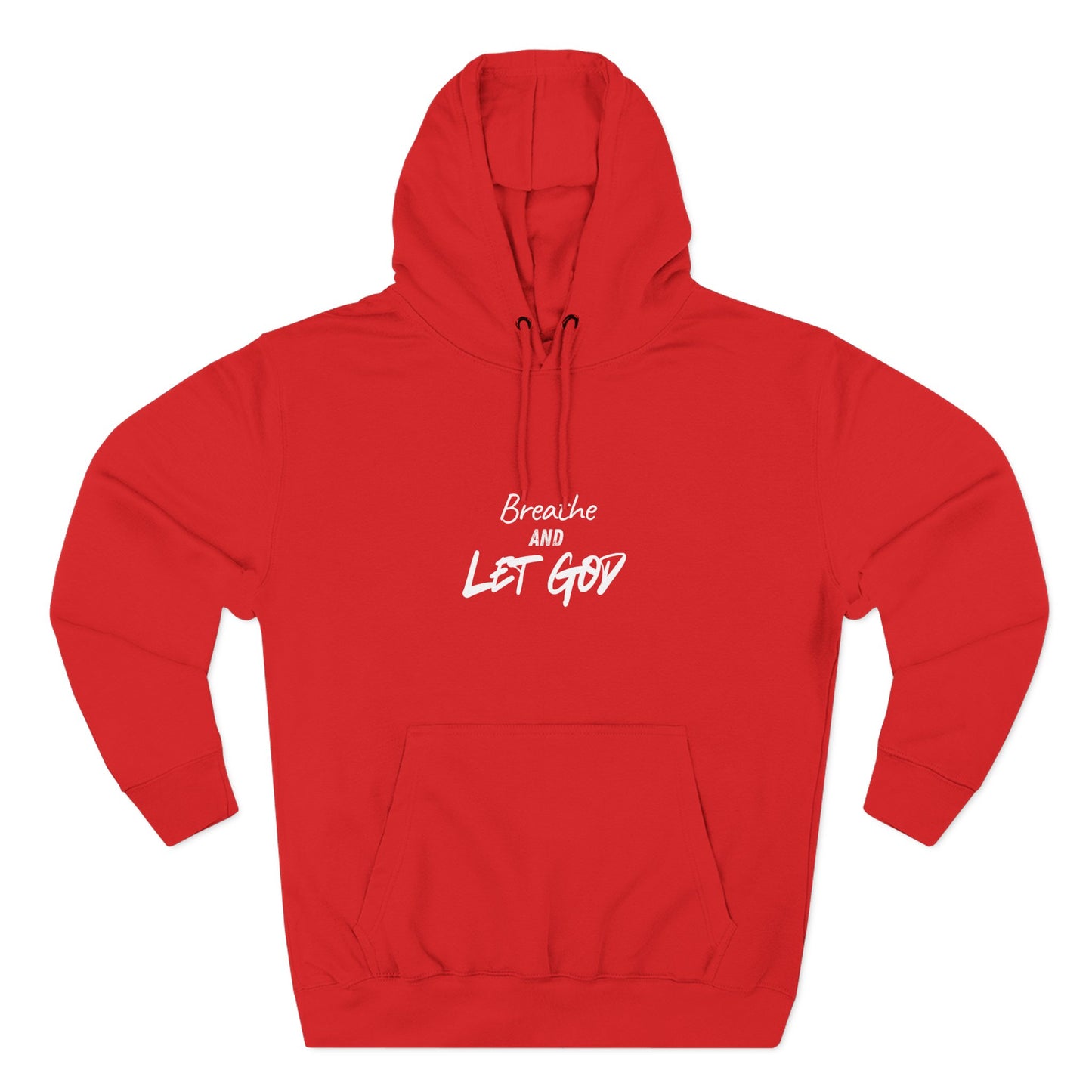 Breathe and Let God Hoodie