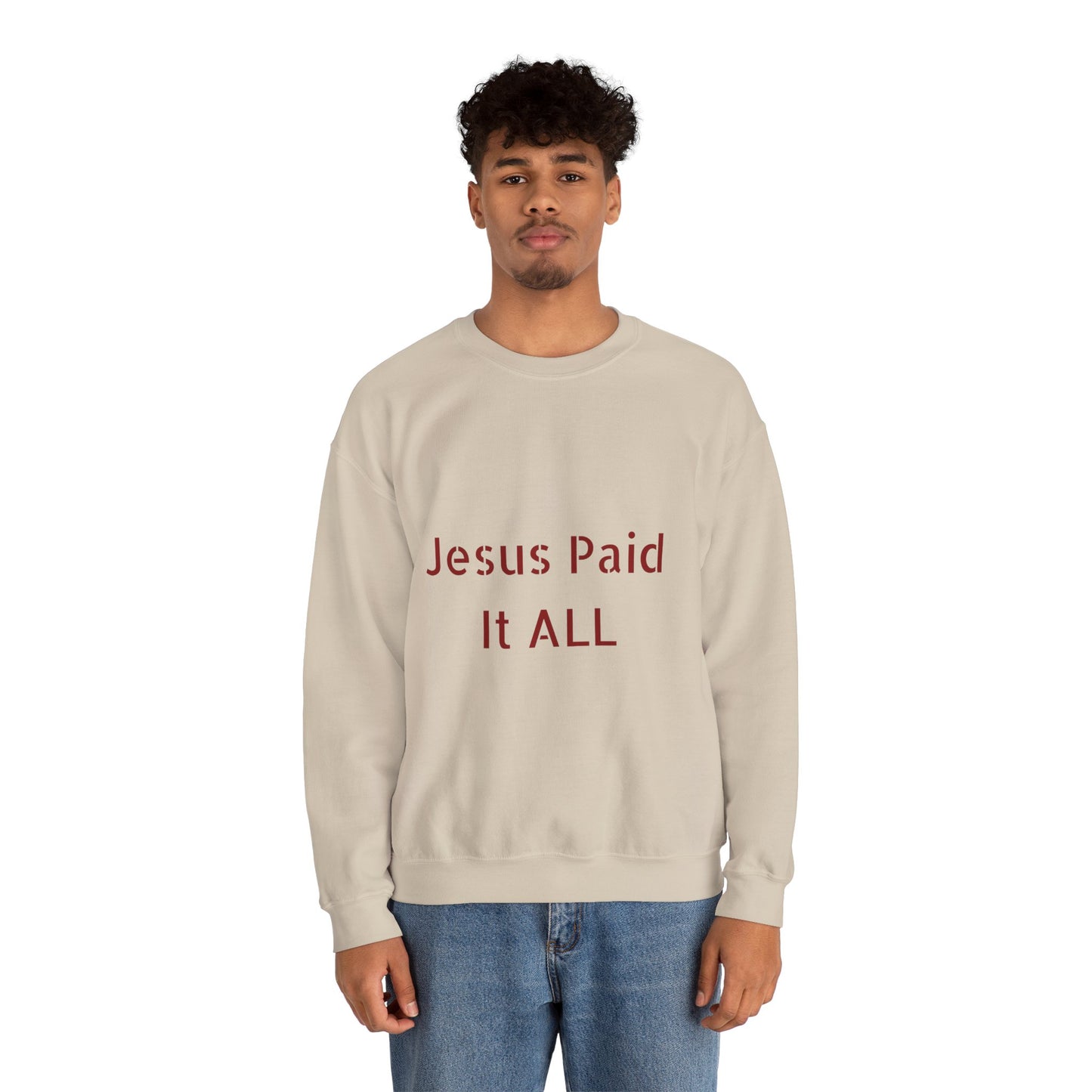 Jesus Paid It ALL Crewneck Sweatshirt