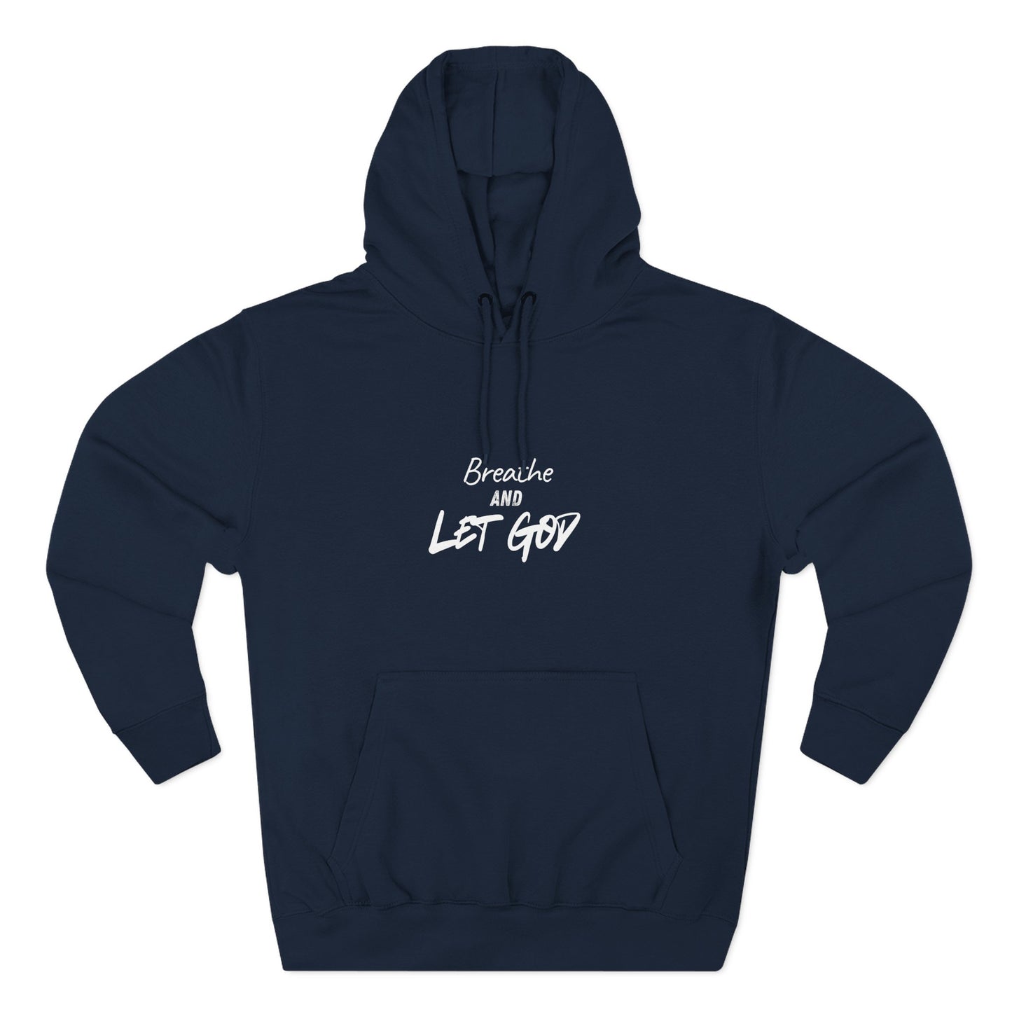 Breathe and Let God Hoodie