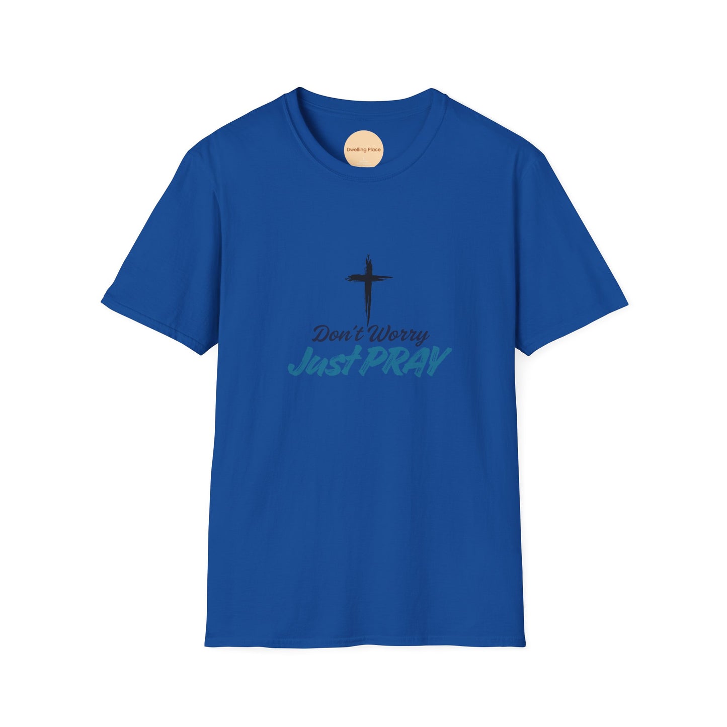 Don't Worry, Just Pray Faith Tee